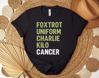 Foxtrot Charlie Kilo Krebs Shirt, Brustkrebs T-Shirt, Krebs Kämpfer Tee Tops, Krebs Krieger Shirt, Starke Frauen Geschenke