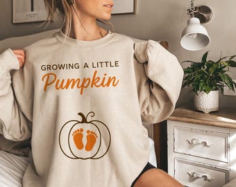 Growing A Little Pumpkin Sweatshirt, Autumn Fall Maternity Sweater, Pregnancy Announcenent Jumper, Mama To be Sweater, Pumpkin Season Gifts