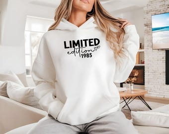 Custom Year 1985 Hoodie, Limited Edition 1985 Printed Hoodies, 40th Birthday Presents, Funny 40 Years Old Birthday Jumper, Birthday Gifts