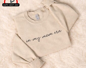 In My Mom Era Embroidered Sweatshirt, Cute Mom Mothers Day Sweater, Trendy Mom Crewneck Jumper, Funny Mom Life Apparel, Mothers Day Gifts