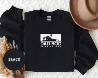 Dad Bod Drinking Team Sweatshirt, Father's Day Gift, KingArtDesigner