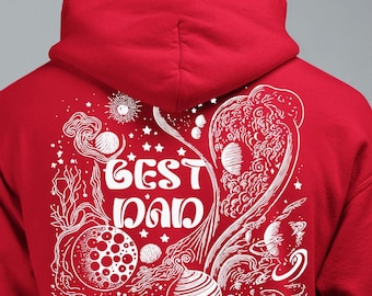 Best Dad in the Galaxy Back Print Hoodie, Father's Day Gift Sweatshirt, KingArtDesigner
