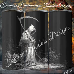 May include: Black tumbler wrap featuring a detailed illustration of the Grim Reaper with a scythe. The design is in grayscale, with the Reaper standing in a field. The text "Seamless Sublimation Tumbler Wrap" and "Kolton Studios Designs" are also visible.