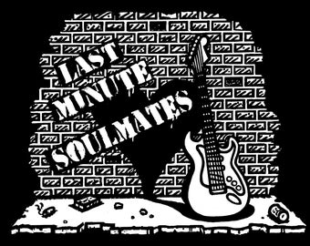 Rock and roll tee music guitars last minute soulmates band t-shirt music lovers shirt beacon ny hudson valley
