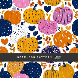 May include: A seamless pattern with pumpkins in shades of orange, yellow, pink, and navy blue, adorned with white polka dots and stripes. The design includes blue and orange hearts, and the text "SEAMLESS PATTERN" is displayed.