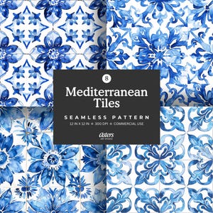 May include: Eight seamless Mediterranean tile patterns in shades of blue and white. The designs feature floral and geometric motifs. The text on the image reads "Mediterranean Tiles, Seamless Pattern, 12 in x 12 in, 300 DPI, Commercial Use."