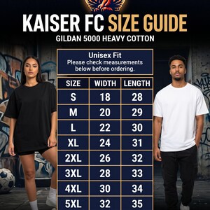 May include: Size guide for Kaiser FC Gildan 5000 Heavy Cotton unisex t-shirts. The chart shows sizes S to 5XL with width and length measurements in inches. A woman in a black t-shirt and a man in a white t-shirt are shown.