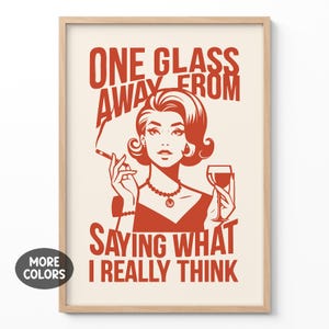 Vintage Woman Print, Vintage Bar Poster, Retro Wine Art, Modna sztuka ścienna do picia w barze, Wystrój z połowy wieku, Humorystyczny prezent dla miłośnika wina