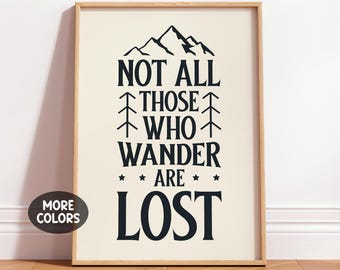 Tolkien Quote Print, Not All Who Wander Are Lost Poster, Inspirational Literary Wall Art
