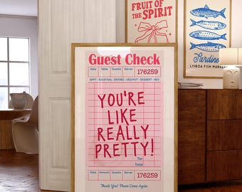 You're Like Really Pretty Guest Check Poster Pink Preppy Print Girly Aesthetic Digital Download
