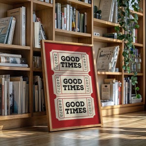 Red Good Times Ticket Poster, Trendy Wall Art Prints, Vintage Typography Retro Home Decor