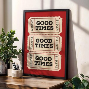 Red Good Times Ticket Poster, Trendy Wall Art Prints, Vintage Typography Retro Home Decor
