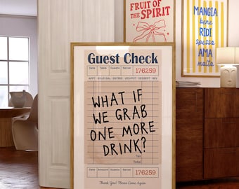 Printable Guest Check Poster, What if We Grab One More Drink, Funky Bar Cart Print, Trendy Wall Art