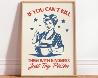 Retro Housewife Print, Vintage Lady Poster, Humor Quote Woman Wall Art, Sarcastic Kitchen Decor