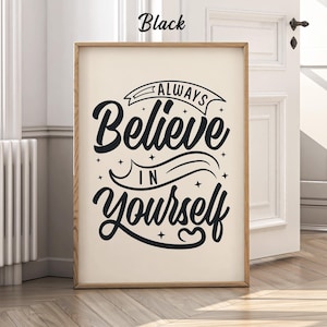 Motivational Quote Poster: Believe In Yourself - Kids Room Decor