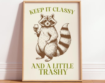 Trashed Raccoon Funny Gift, Printable Mid Century Wall Art, Animal Meme Poster, Humorous Quote