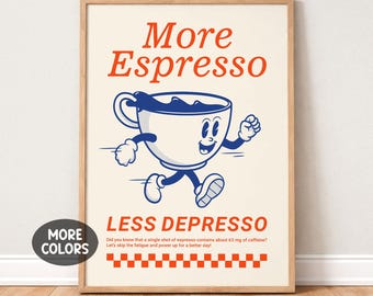 More Espresso Less Depresso Wall Art Print, Retro Coffee Quote Poster for Kitchen