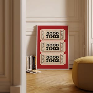 Red Good Times Ticket Poster, Trendy Wall Art Prints, Vintage Typography Retro Home Decor