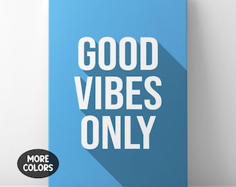 Good Vibes Poster, Positive Quote Print, Modern Home Office Wall Art, Typography Decor
