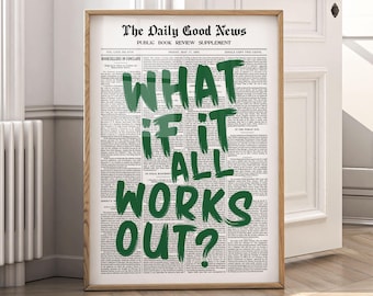 Was wäre, wenn alles gut geht? Retro-Zeitungsdruck, trendige Wandkunst, Typografie-Poster