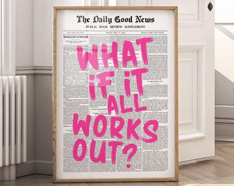 Lámina con la frase "¿Y si todo sale bien?", póster con cita retro, decoración de pared rosa estilo preppy.