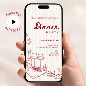 Könnte beinhalten: Ein Smartphone zeigt eine Einladung zu einem Abendessen mit dem Text "Dinner Party" in Rot. Die Einladung enthält Datum, Uhrzeit und Ort. Das Telefon wird in einer Hand gehalten, mit den Worten "Animated with Music" in einem Kreis.