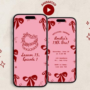 May include: Two smartphones displaying a pink invitation with red bow illustrations. The invitation reads "Official Launch Amelia's 13th Era!" and includes event details. The top of the image has an animated play button.