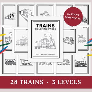 以下が含まれることがあります： 白黒の電車の塗り絵のコレクション。中央のページには「TRAINS COLORING PAGES」と書かれており、その下に「EASY MEDIUM DIFFICULT」と書かれています。下のバナーには「28 TRAINS • 3 LEVELS」と書かれています。赤い円には「INSTANT DOWNLOAD」と書かれています。