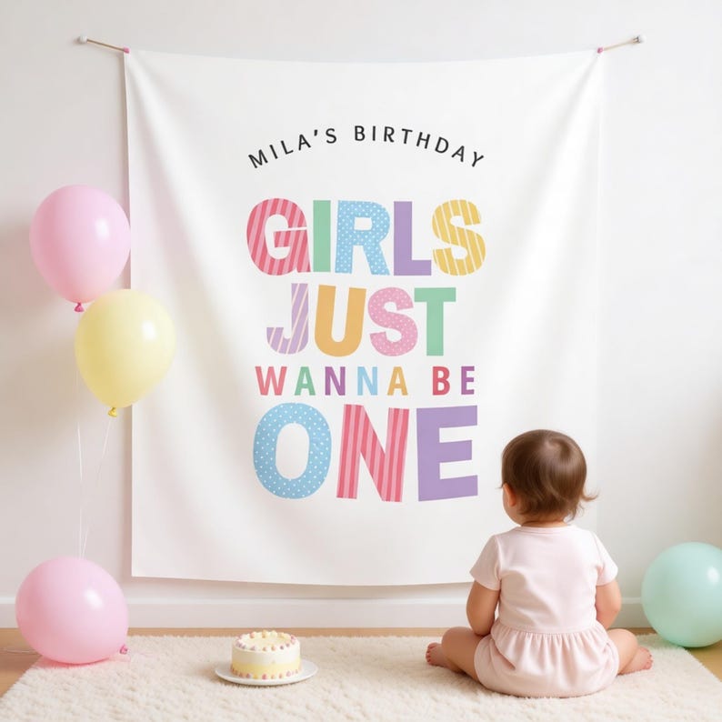 Girls Just Wanna Be One Backdrop, Personalized First Birthday Girl Banner