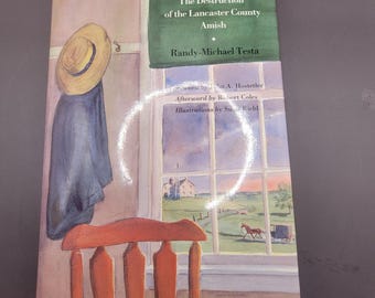 Vintage Book:  After the Fire, The Destruction of the Lancaster County Amish - 1993