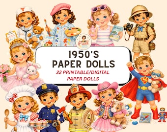May include: A digital image of vintage paper dolls in various outfits and professions. The image includes the text "1950's Paper Dolls" and "22 Printable/Digital Paper Dolls". The dolls are illustrated as children in roles such as a doctor, artist, and firefighter.