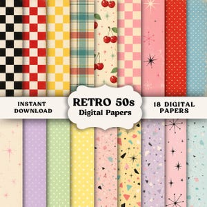 May include: A collection of 18 digital papers featuring patterns including black and white checkers, red and white checkers, yellow checkers, plaid, cherries, pink checkers, starbursts, polka dots, and terrazzo prints with the text RETRO 50s Digital Papers.