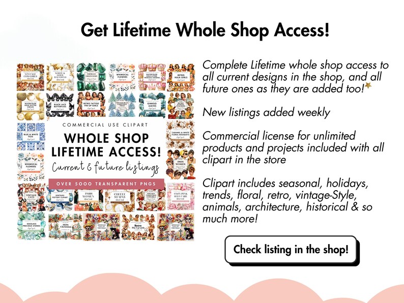 May include: Image advertising lifetime access to a clipart shop. Text includes "Whole Shop Lifetime Access!" and "Over 5000 Transparent PNGs." The clipart includes seasonal, floral, retro, and vintage-style designs.