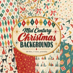May include: A collection of digital backgrounds featuring patterns of Christmas ornaments, birds, bows, stars, boomerangs, cats, and winter villages. The central oval label displays the text Mid Century Christmas BACKGROUNDS 30 files, 2 sizes, printable.