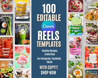 May include: A collage of 100 Canva Reels templates for healthy recipes and nutrition. The templates feature images of various foods and drinks, including smoothies, salads, desserts, and international dishes. The text "100 Editable Canva Reels Templates" is displayed in large, bold letters at the top of the collage. The text "Healthy Recipes & Nutrition" is displayed below the templates. The text "for Instagram, Facebook, TikTok" is displayed below the text "Healthy Recipes & Nutrition". The text "WITH COPY!!! SHOP NOW" is displayed at the bottom of the collage.