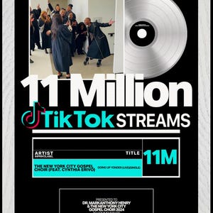 May include: A silver record plaque with the text "11 Million TikTok Streams" and the title "Going Up Yonder (Live)(Single)" by "The New York City Gospel Choir (feat. Cynthia Erivo)".