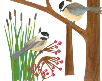 Chickadees- Bird Collage Art - 8x10 Inches - Chickadees with Tree, Bull Rushes and Berries