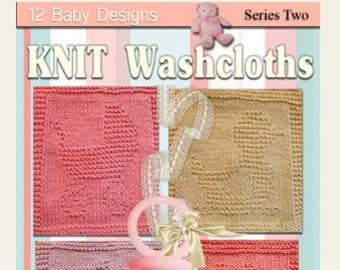 Download Baby Pattern Package 12 Knitted Washcloth  Designs in a Baby Theme.