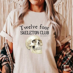 Twelve Foot Skeleton Club Shirt, Size Matters T-Shirt, Funny Halloween Shirt, Spooky Season, 12 Foot Skeleton Mom Shirt