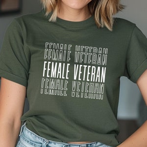 Veteran shirt female veteran proud veteran shirt Marines Army Airforce female veteran veteran woman shirt gift for her gift for mom