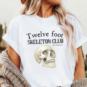 Twelve Foot Skeleton Club Shirt, Size Matters T-Shirt, Funny Halloween Shirt, Spooky Season, 12 Foot Skeleton Mom Shirt