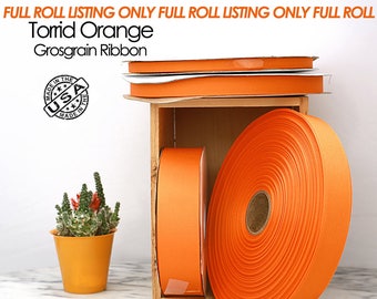 Torrid Orange Grosgrain Ribbon Full Roll Only - 4 widths - Berwick Offray Orange grosgrain ribbon - USA made orange grosgrain ribbon - (750)