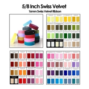 May include: A selection of 5/8 inch (16mm) Swiss velvet ribbon in various colors. The ribbon is displayed in a grid format with each color swatch labeled with its name. The colors include: citrus, yellow, gold, green, white, pink, red, orange, beige, brown, purple, blue, and teal.