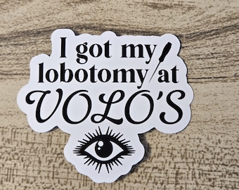 I Got My Lobotomy At Volos Sticker! | bg3 volo's lobotomy sticker