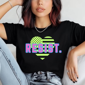 Anti Trump Resist Protest Unisex Softstyle T-Shirt, Activist Tee, Human Rights Apparel, Political Statement Shirt, Social Justice Clothing