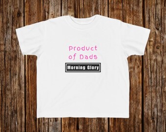 Product of Dads Morning Glory Toddler Tee - Oasis Fan Gift