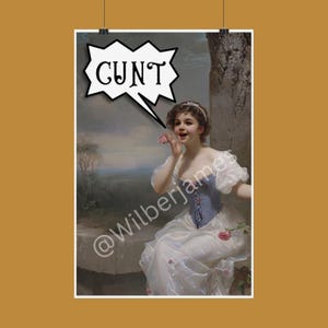 Funny Cunt Edwardian Portrait Poster, Humorous Wall Art, Unique Gift, Fun Wall Decor, Humour Décor, Offensive insult, Rolled Poster