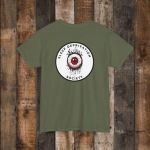 Sleep Deprivation Society Tee, Funny Graphic Tshirt, Unisex Cotton Shirt, Humorous Gift, Insomnia Awareness Top