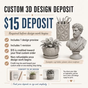 May include: A custom 3D design deposit graphic featuring text and images of a geometric pencil holder, a small plant in a rounded pot, and a classical bust sculpture. The graphic illustrates the process from a sketch to a finished 3D printed object.