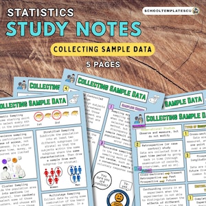 May include: A set of study notes titled "Statistics Study Notes" with the subtitle "Collecting Sample Data" and the text "5 Pages." The notes are on a wooden background and include diagrams and text explaining statistical concepts.